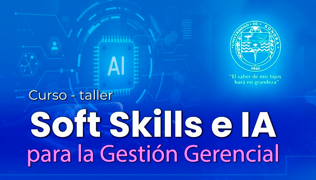Foto Invitan a curso-taller sobre habilidades gerenciales e IA en modalidad mixta